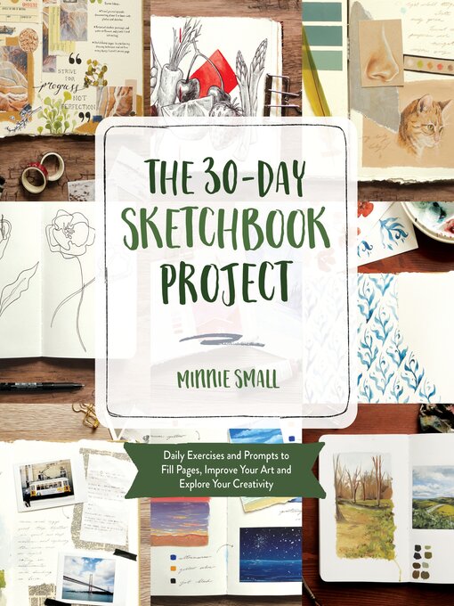 Title details for The 30-Day Sketchbook Project by Minnie Small - Available